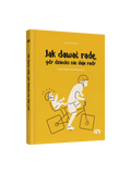 Jak dawać radę, gdy dziecko nie daje rady Wydawnictwo Natuli BEBE Concept