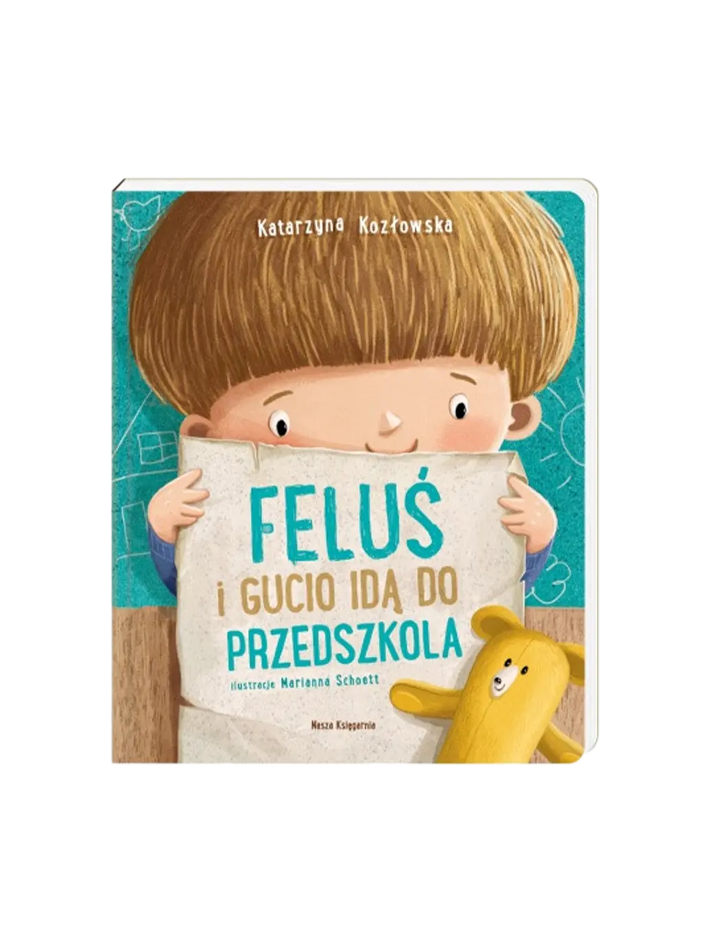 Feluś i Gucio idą do przedszkola Wydawnictwo Nasza Ksiegarnia BEBE Concept 