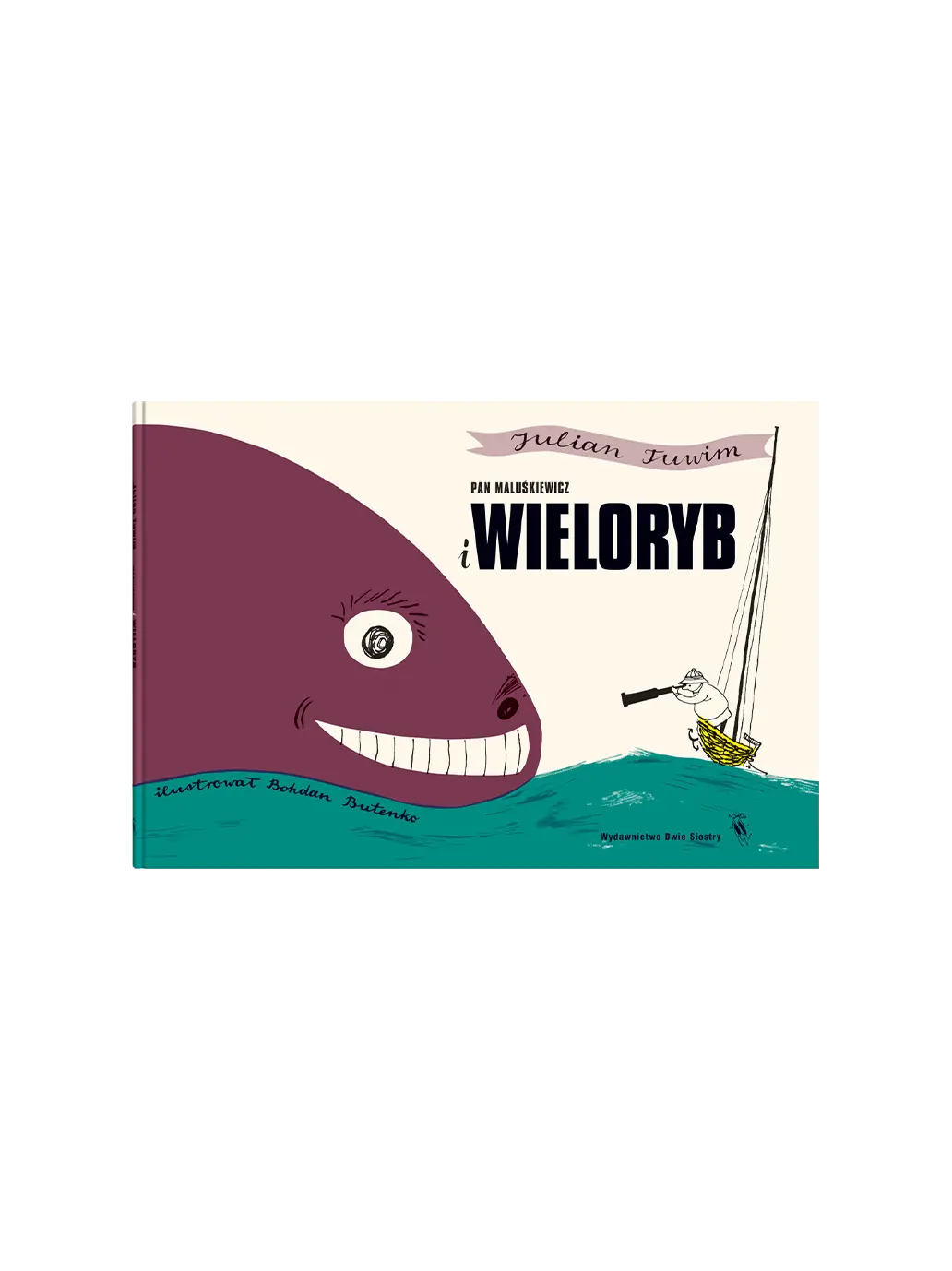 Pan Maluśkiewicz i wieloryb Wydawnictwo Dwie Siostry BEBE Concept 
