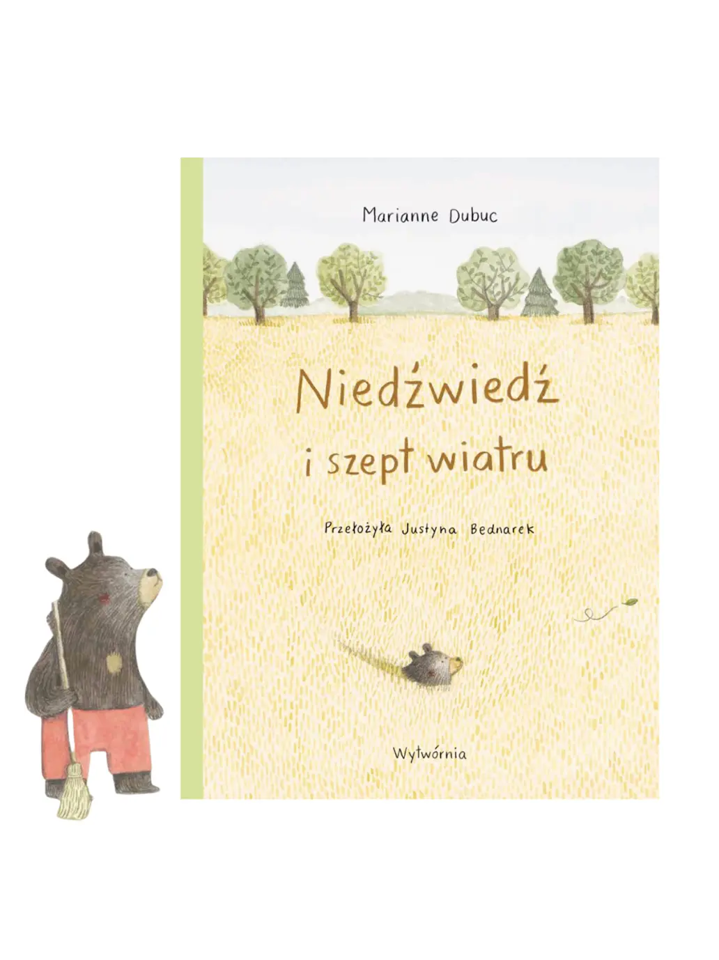 Niedźwiedź i szept wiatru Wydawnictwo Wytwórnia BEBE Concept 