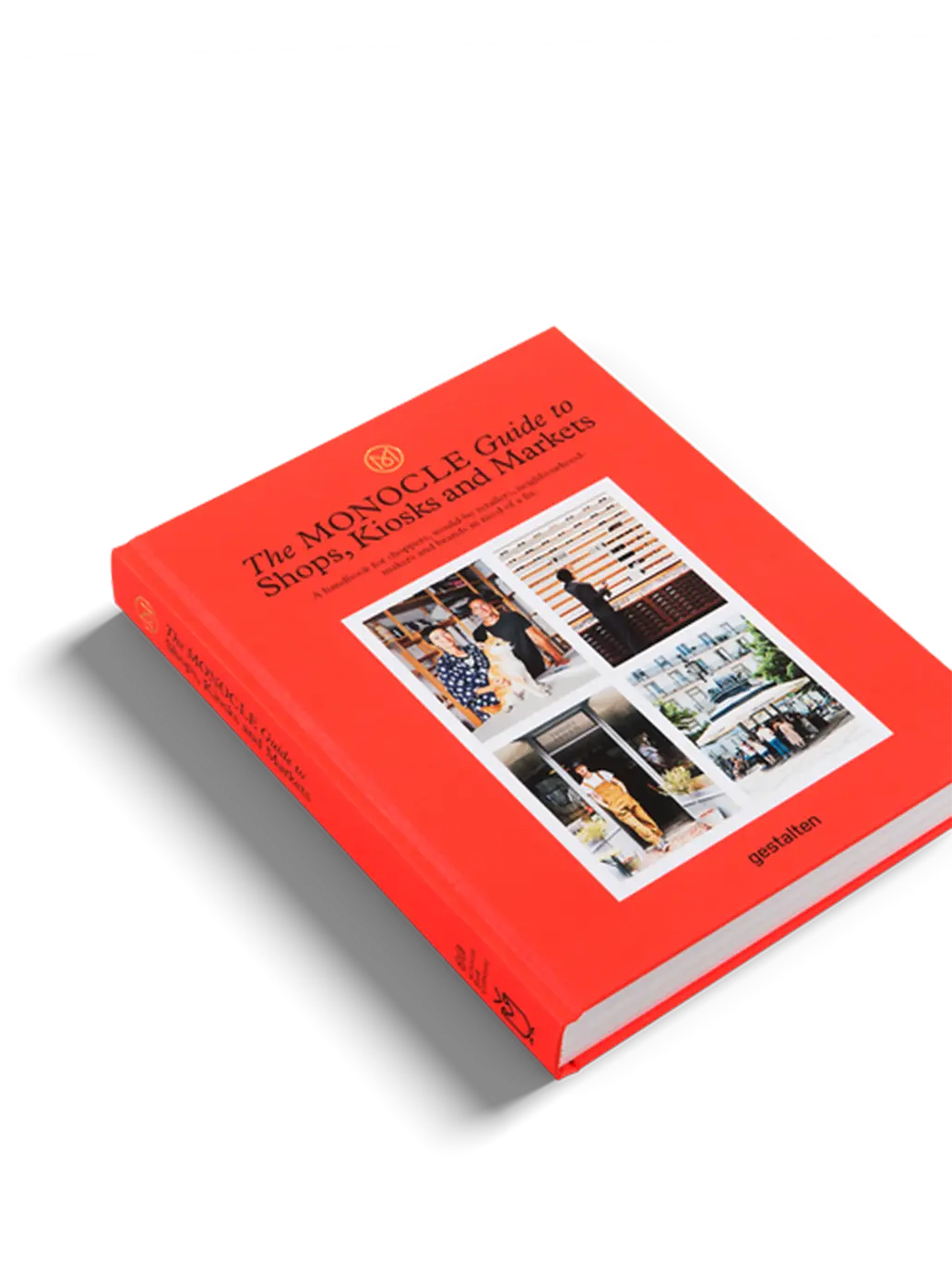 THE MONOCLE GUIDE TO SHOPS, KIOSKS AND MARKETS Gestalten BEBE Concept 