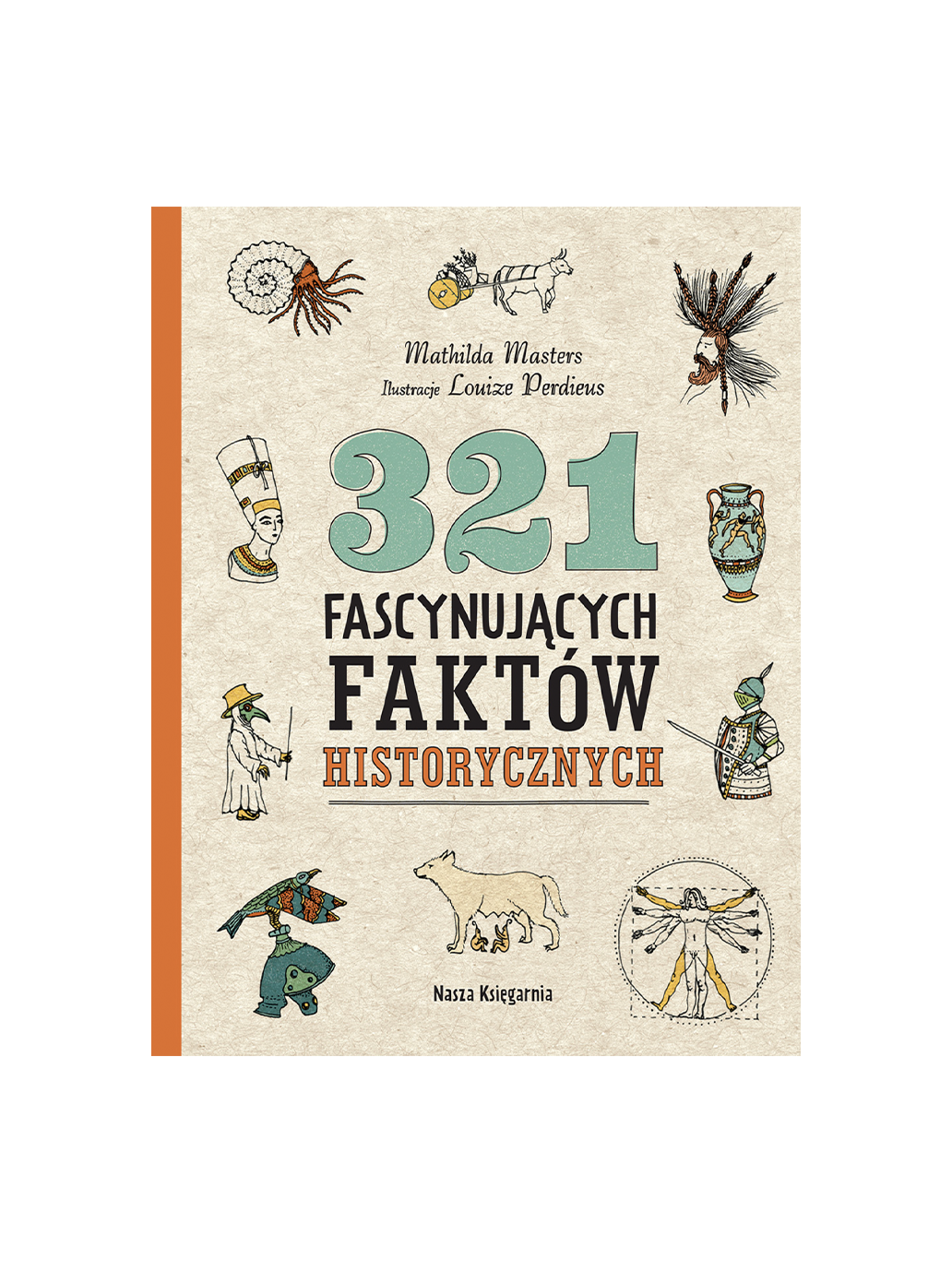321 faktów historycznych Wydawnictwo Nasza Ksiegarnia BEBE Concept 