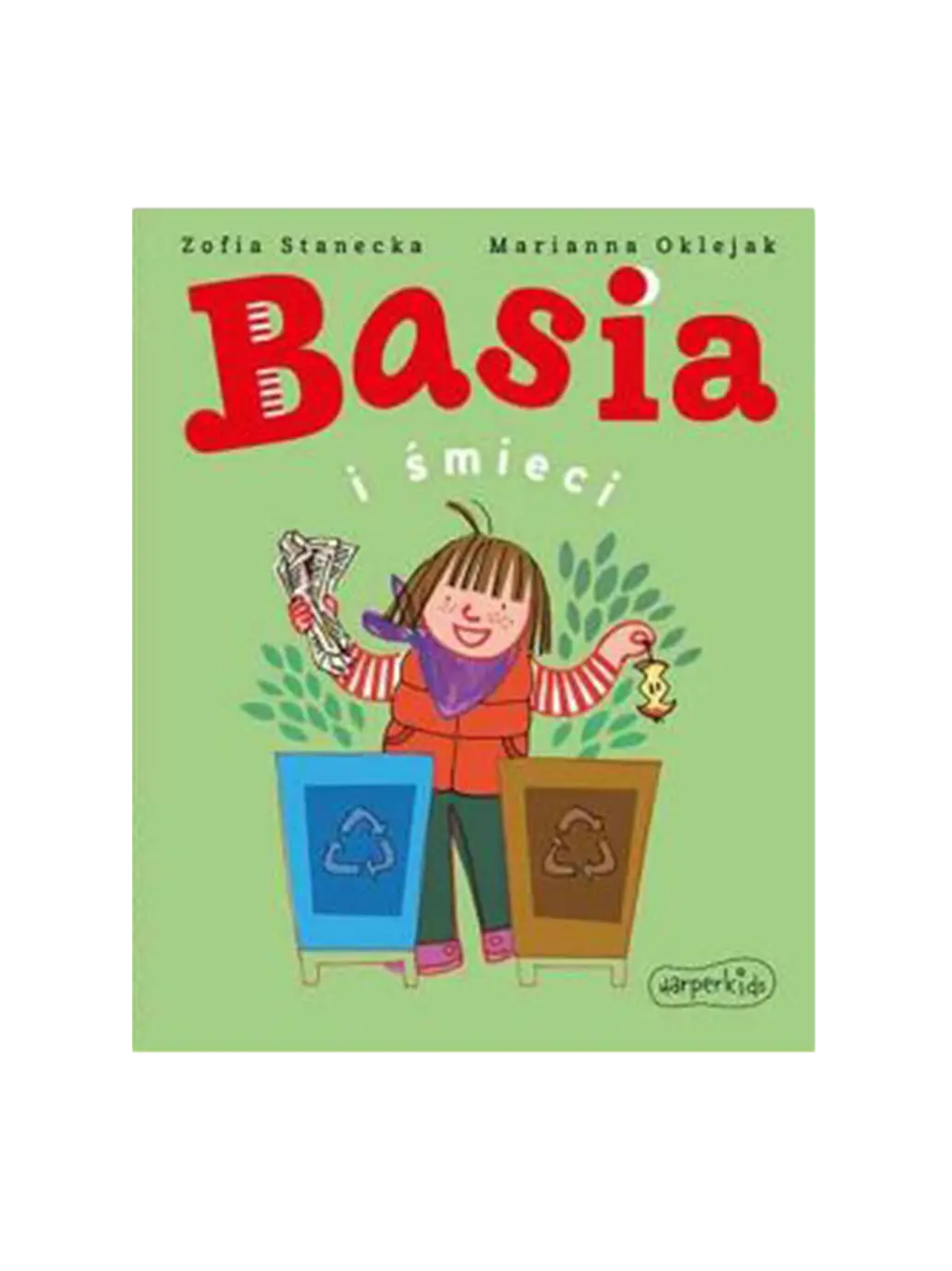 Basia i śmieci Wydawnictwo Harper BEBE Concept 