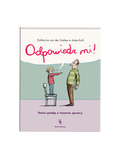 Odpowiedz mi! Dzieci pytają o intymne sprawy Wydawnictwo Dwie Siostry BEBE Concept 
