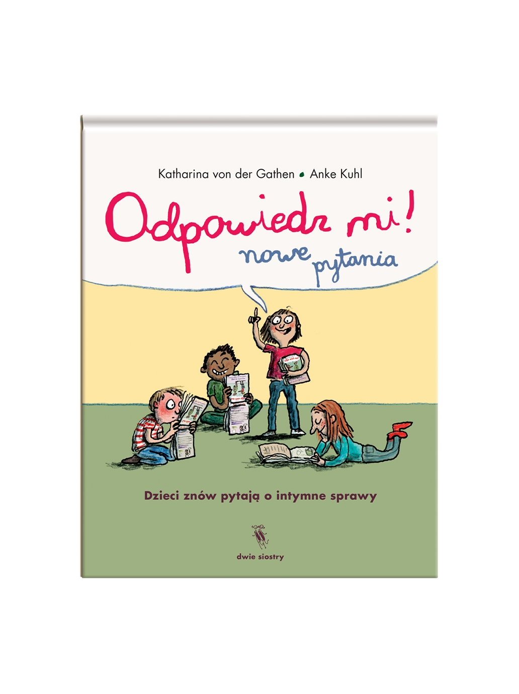 Odpowiedz mi! Nowe pytania Wydawnictwo Dwie Siostry BEBE Concept 