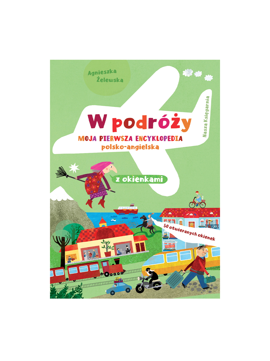 Moja pierwsza encyklopedia polsko-angielska z okienkami Wydawnictwo Nasza Ksiegarnia BEBE Concept 